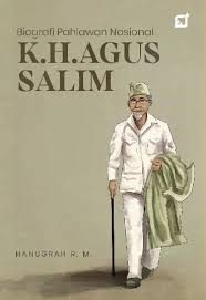 BIOGRAFI PAHLAWAN NASIONAL K.H. AGUS SALIM