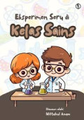 Eksperimen Seru Di Kelas Sains