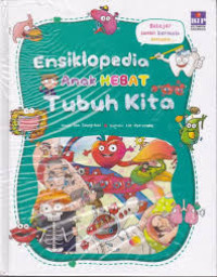 Image of Ensiklopedia Anak Hebat Tubuh Kita
