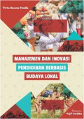 Manajemen Dan Inovasi Pendidikan Berbasis Budaya Lokal