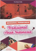 Mengenal Permainan Tradisional Anak Indonesia