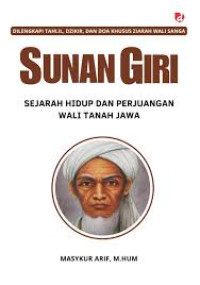 Image of Sunan Giri / Sejarah Hidup Dan Perjuangan Wali Tanah Jawa