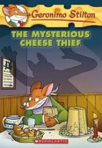 Image of THE MYSTERIOUS CHEESE THIEF